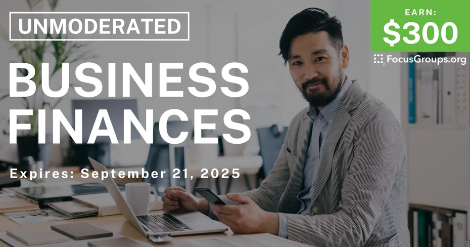 Research Study for Business Owners on Business Finances - $300