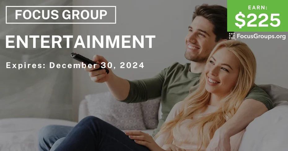 Focus Group on Entertainment