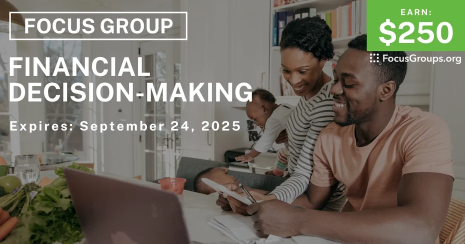 Focus Group in NYC on Financial Decision-Making - $250