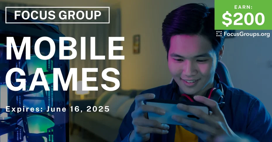 Focus Group in Irvine on Mobile Games