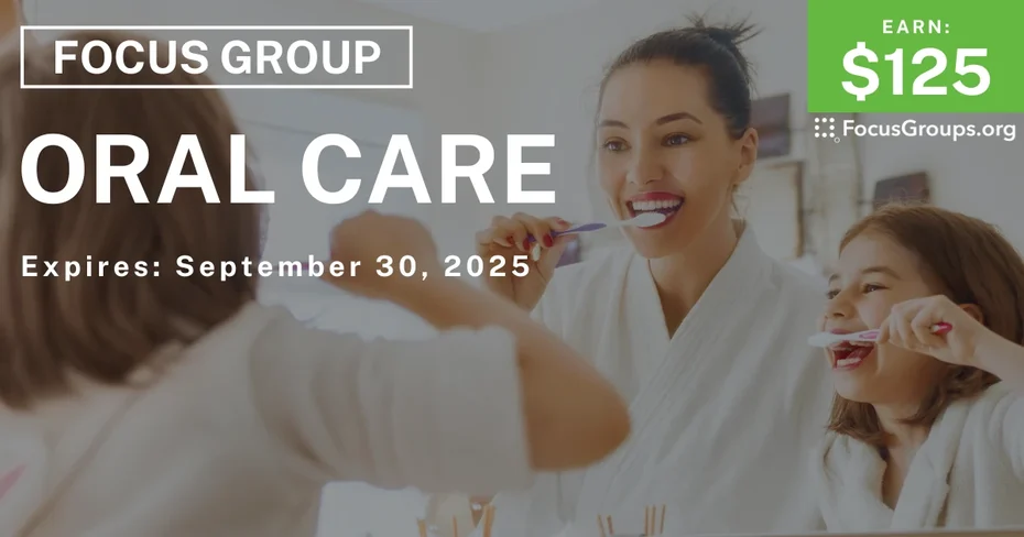 Focus Group for Parents in NYC on Oral Care - $125