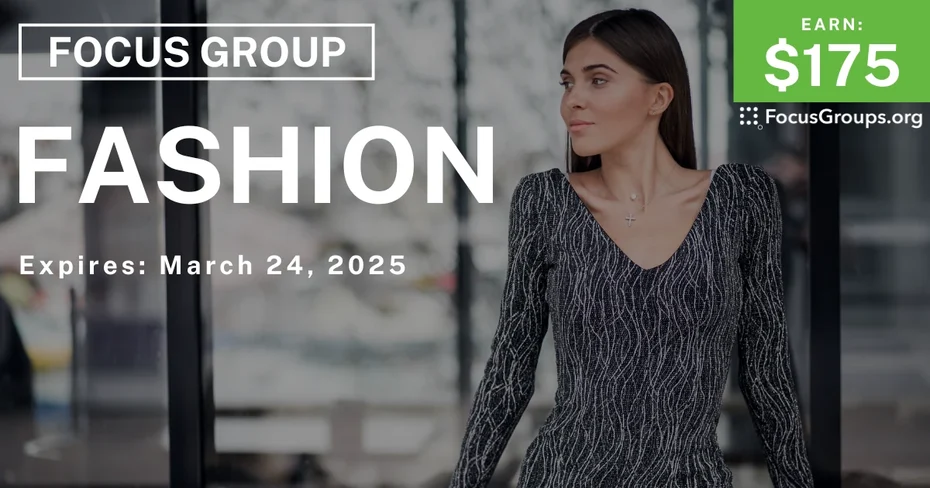 Focus Group for Women in Dallas on Fashion