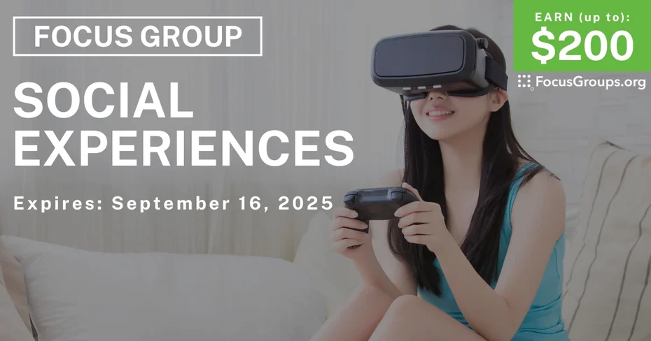 Focus Group in Seattle on Social Experiences - up to $200
