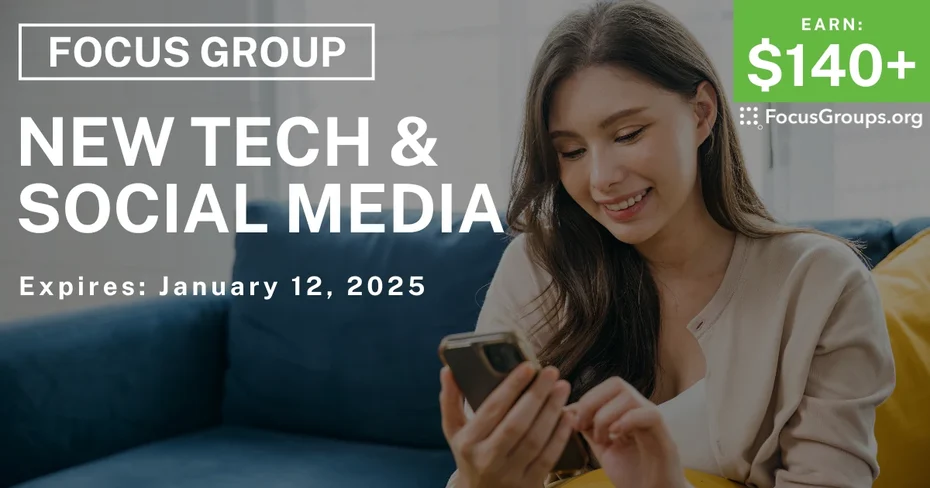 Focus Group for Young Adults on New Technology & Social Media