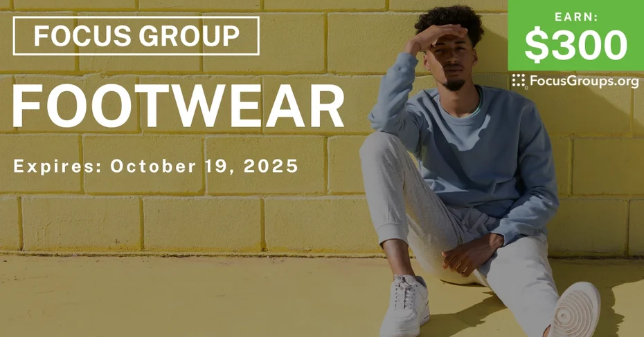 Graphic promoting Focus Group in NYC on Footwear, $300 payout, happening October 19, 2025
