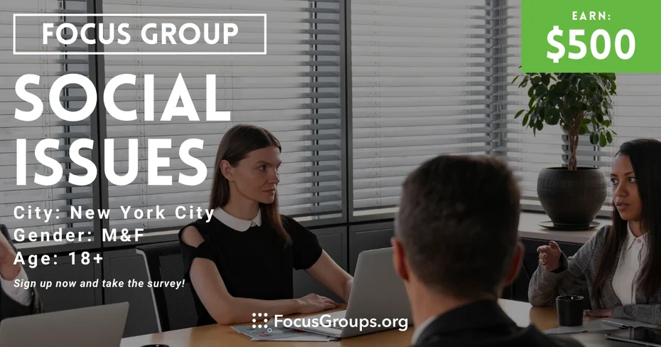 Focus Group in NYC on Social Issues