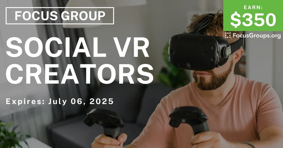 Focus Group for Social VR Creators