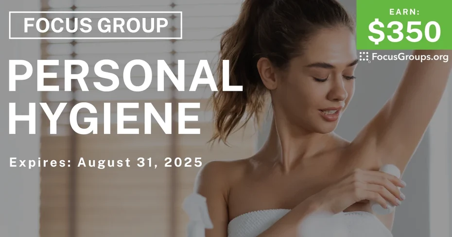 Focus Group in NYC on Personal Hygiene - $350