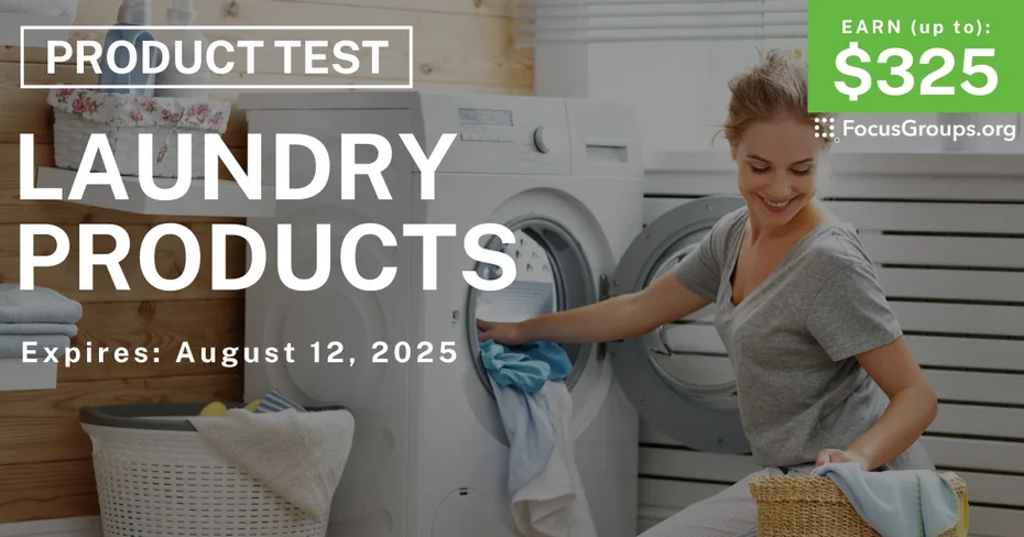 Product Test on Laundry Products - up to $325