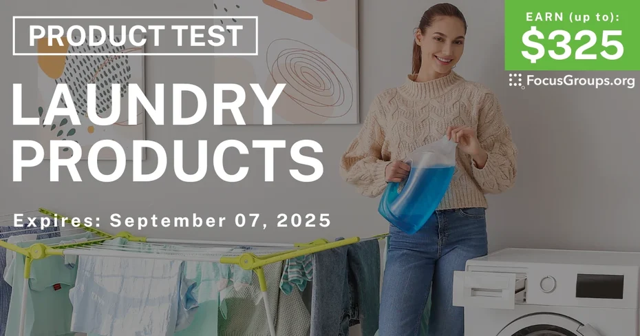 Product Test on Laundry Products - up to $325