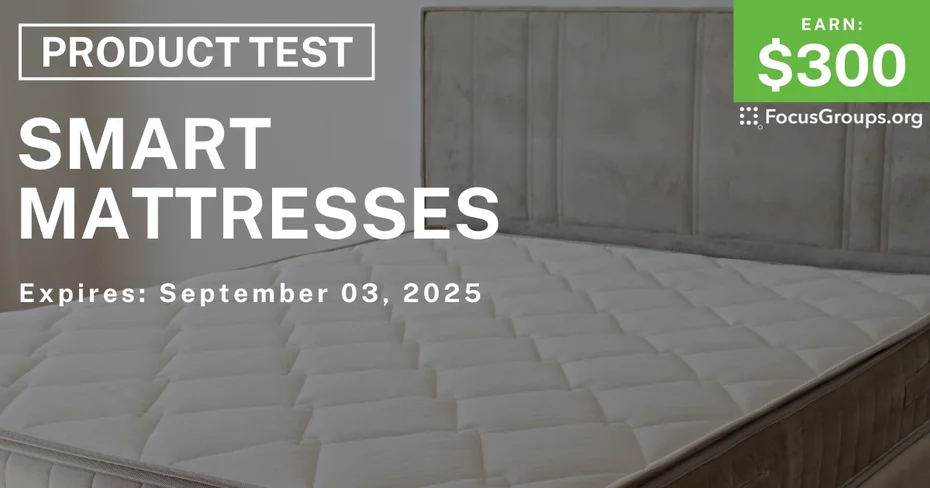 Product Test in LA on Smart Mattresses - $300