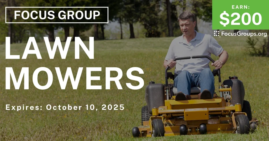 Graphic promoting Focus Group in Atlanta on Lawn Mowers, $200 payout, happening October 11, 2025