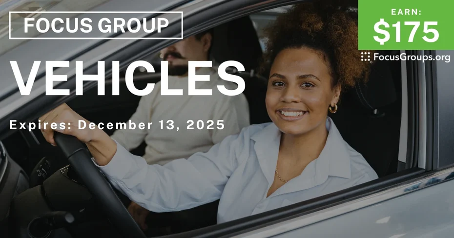 Focus Group in New Jersey on Vehicles - $175 - $175 - 12/08/2025