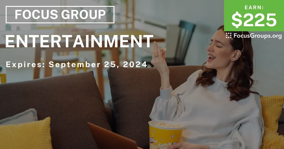 Focus Group in Irvine on Entertainment