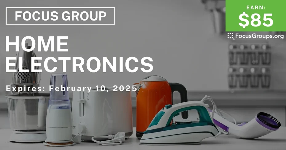 Focus Group on Home Electronics