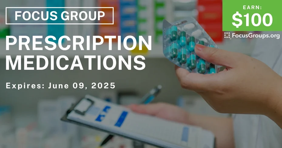 Focus Group on Prescription Medications