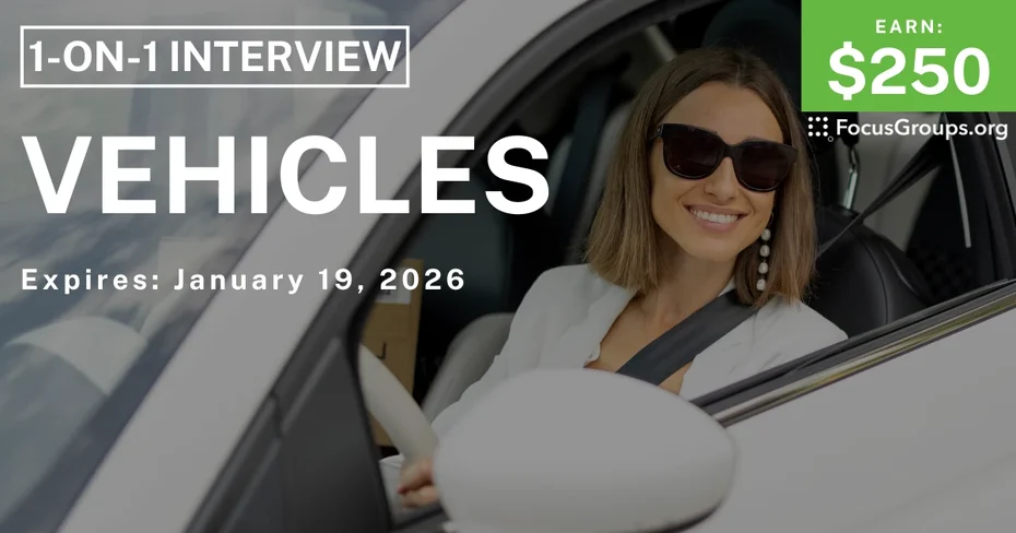 Research Study on Vehicles - $250 - $250 - 01/09/2026