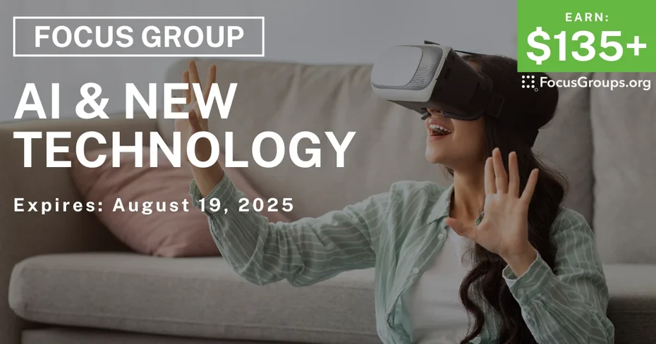 Focus Group on  AI & New Technology - $135+