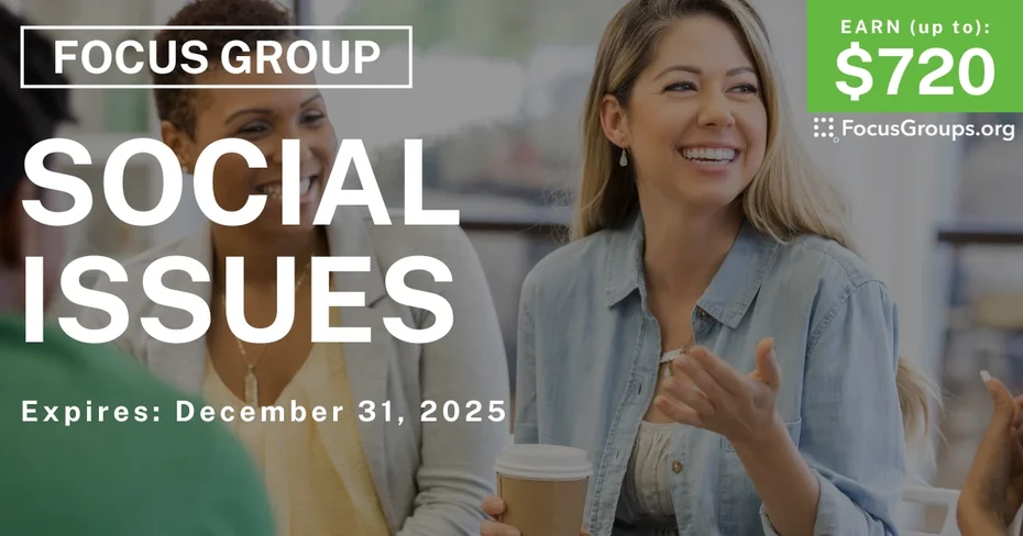 Focus Group in Chicago on Social Issues - up to $720 - up to $720 - 12/19/2025