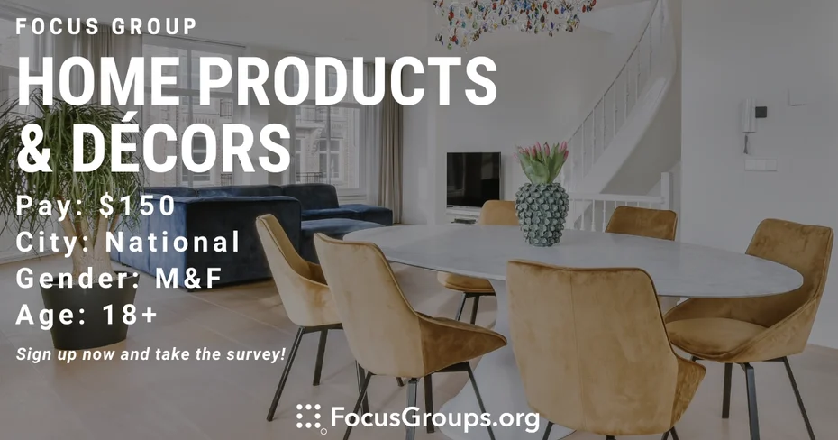 Focus Group on Home Products & Décors - $150 - 01/13/2023