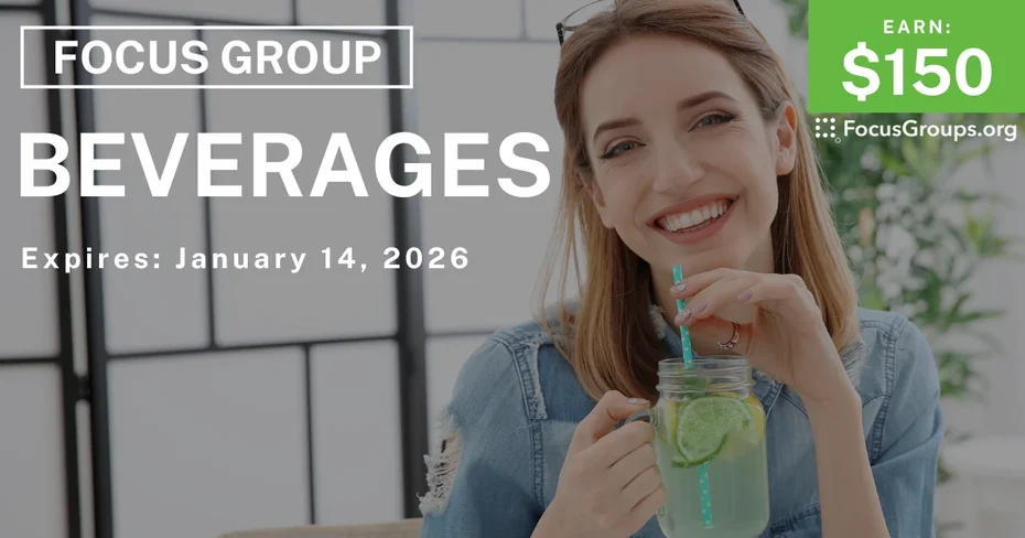 Focus Group in Chicago on Beverages - $150 - $150 - 01/07/2026