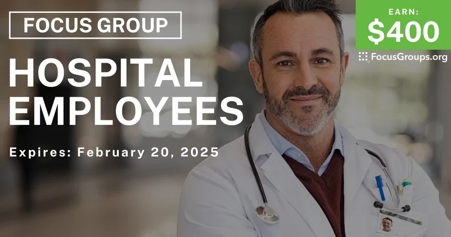 Focus Group for Hospital Employees