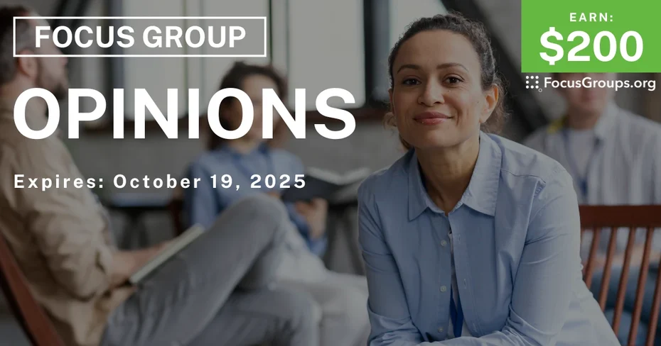 Graphic promoting Focus Group in NYC & Atlanta on Opinions, $200 payout, happening October 19, 2025
