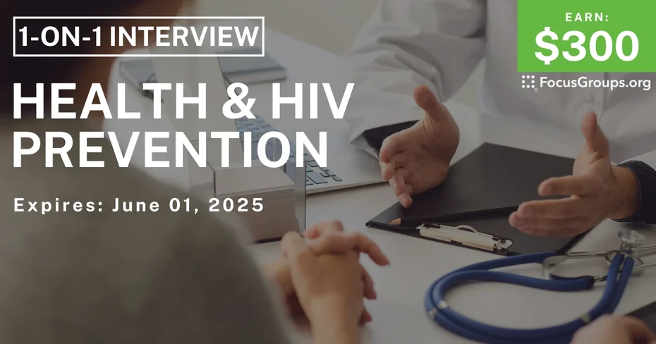 Research Study in Houston on Health & HIV Prevention - $300 - 05/20/2025