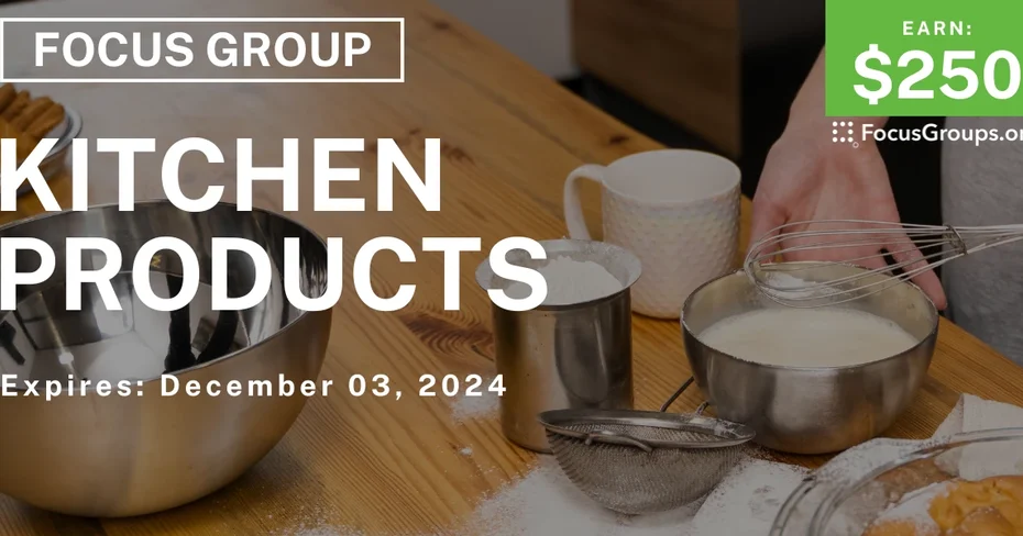 Focus Group in Atlanta on Kitchen Products