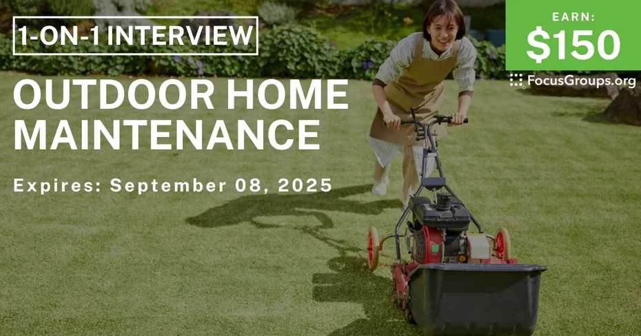 Research Study on Outdoor Home Maintenance - $150