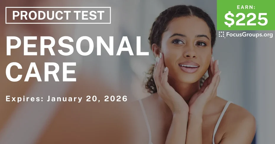Product Test for Women on Personal Care - $225 - $225 - 01/07/2026