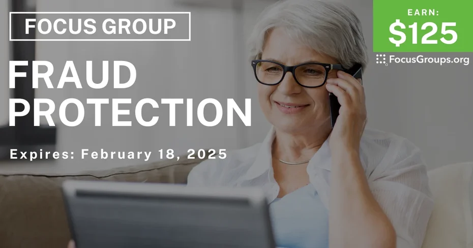 Focus Group on Fraud Protection