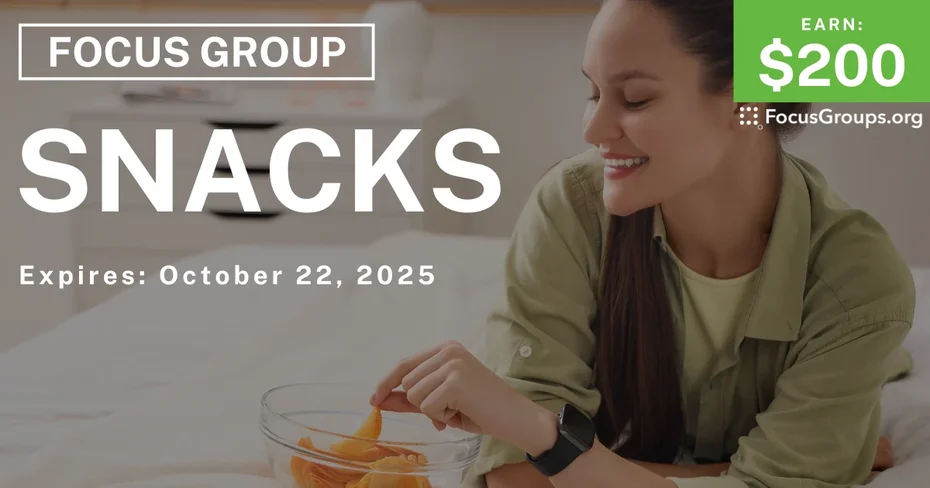 Graphic promoting Focus Group in LA on Snacks, $200 payout, happening October 23, 2025