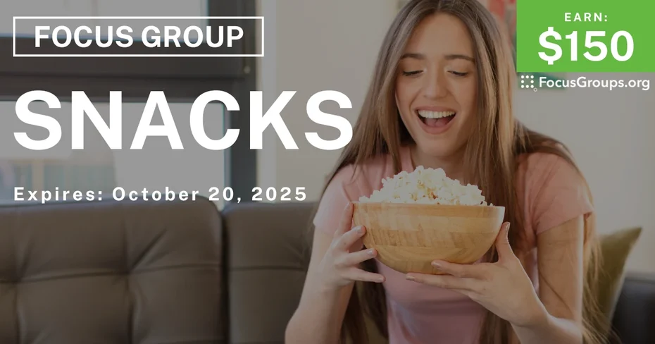 Graphic promoting Focus Group in Chicago on Snacks, $150 payout, happening October 21, 2025