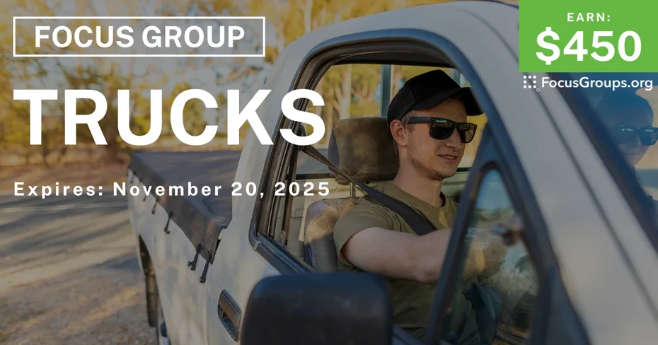 Focus Group in Irvine on Trucks - $450 - $450 - 11/14/2025