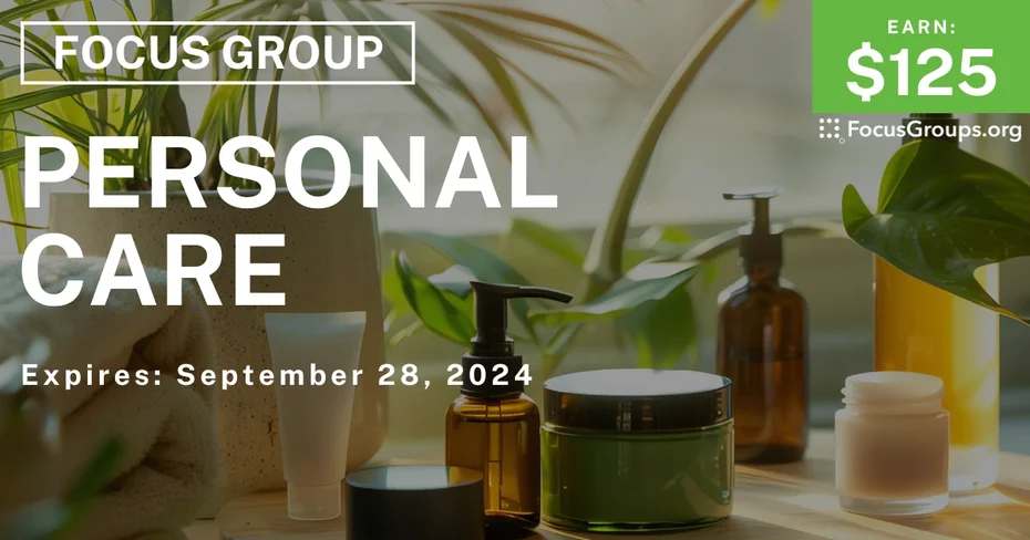 Focus Group for Women on Personal Care