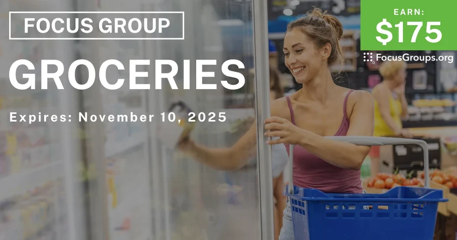 Focus Group in NYC & NJ on Groceries - $175 - $175 - 10/27/2025