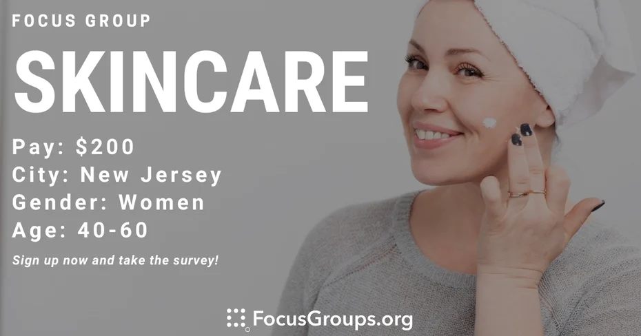 Focus Group for Women on Skincare in New Jersey