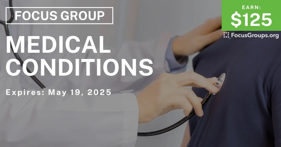 Focus Group on Medical Conditions