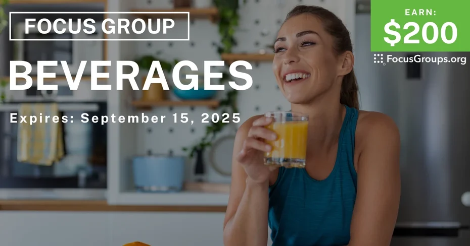 Focus Group in Cincinnati on Beverages - $200