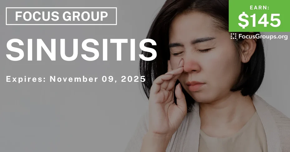 Focus Group in Chicago on Sinusitis - $145 - $145 - 10/27/2025
