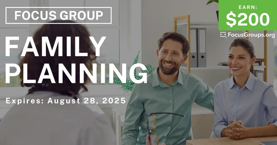 Focus Group on Family Planning - $200