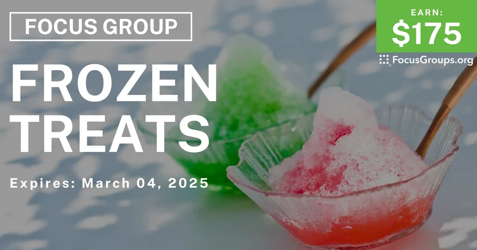 Focus Group in Phoenix on Frozen Treats