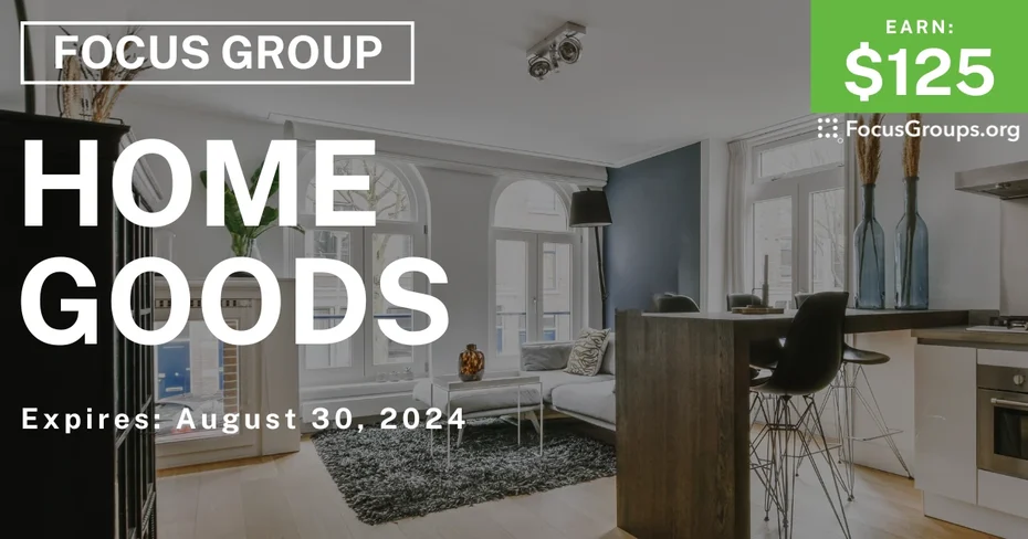 Focus Group in Cincinnati on Home Goods