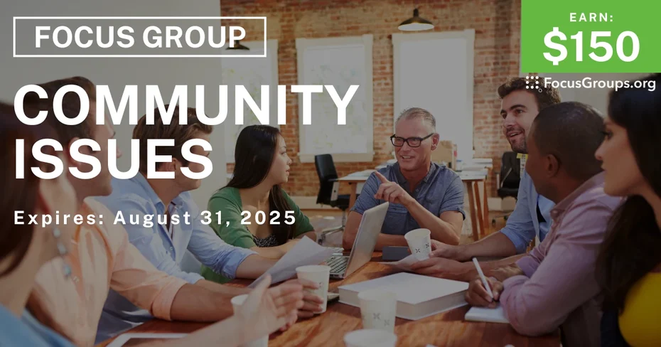 Focus Group in NYC on Community Issues - $150