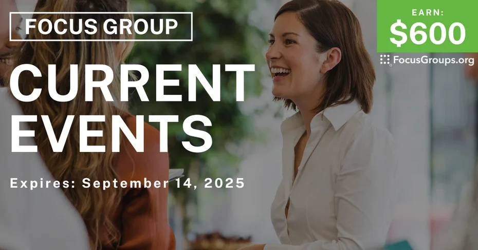 Focus Group in Denver on Current Events - $600