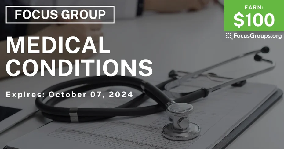 Focus Group on Medical Conditions