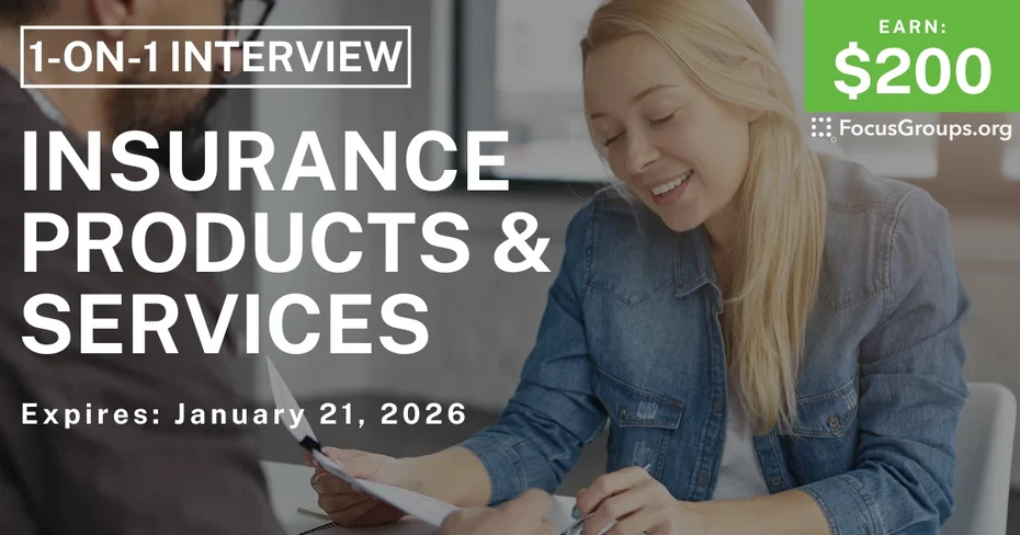 Insurance Products & Services Study- $200 - $200 - 01/12/2026