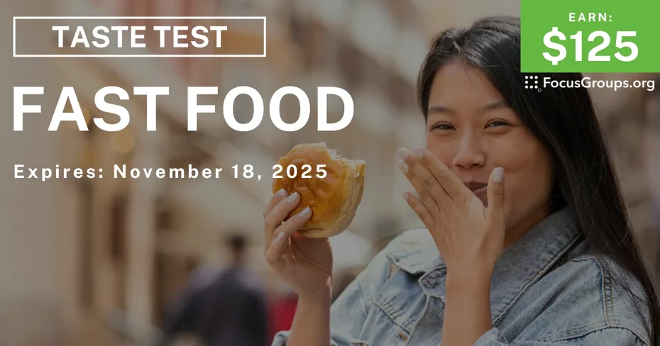Taste Test in Chicago on Fast Food - $125 - $125 - 11/11/2025