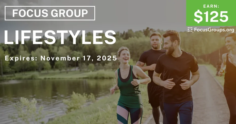 Focus Group on Lifestyles - $125 - $125 - 11/05/2025